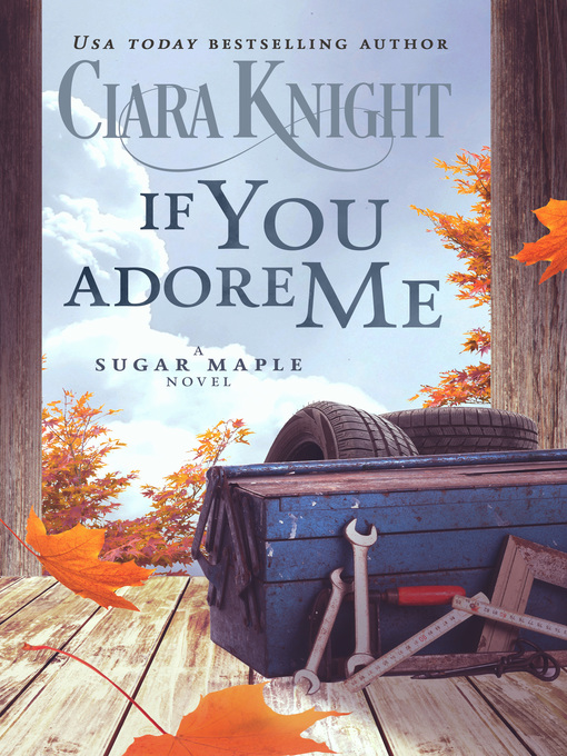 Title details for If You Adore Me by Ciara Knight - Available